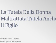La tutela della donna maltrattata tutela anche il figlio: gli atti del seminario formativo di Milano  “SEPARARSI SENZA PAURA” del 18 marzo 2015